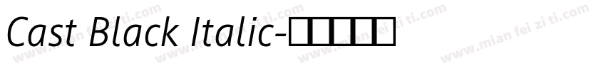 Cast Black Italic字体转换
